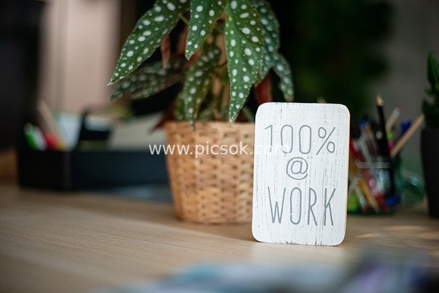 100%@WORK Reminder Sign for Home Office Desk